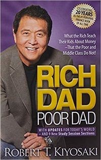 Rich Dad. Poor Dad. Robert T. Kiyosaki